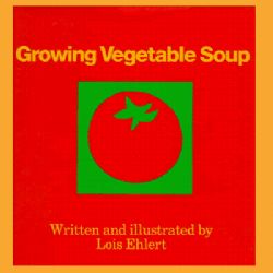 Growing Vegetable Soup Hard Cover Book